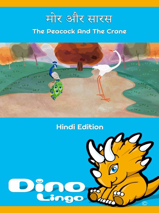 Title details for मोर और सारस / The Peacock And The Crane by Dino Lingo - Available